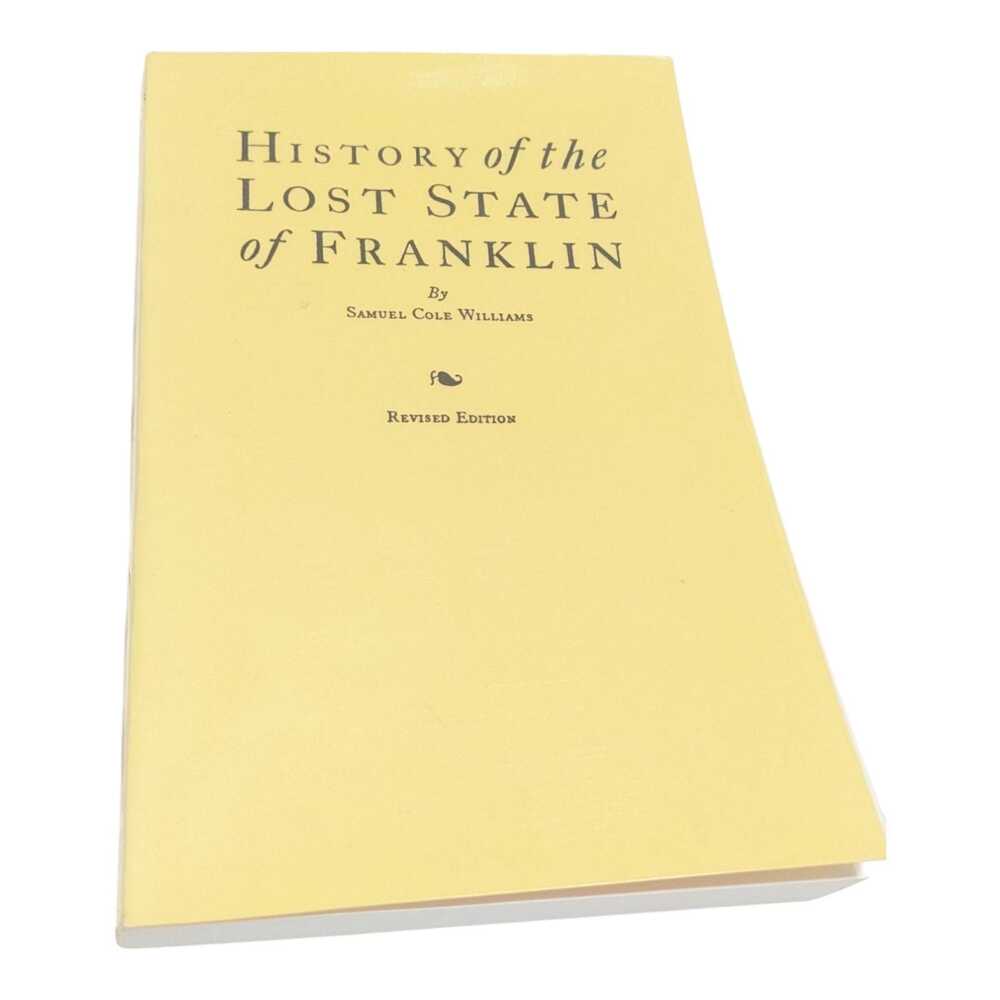 History of the Lost State of Franklin by Samuel Cole Williams Vintage Paperback